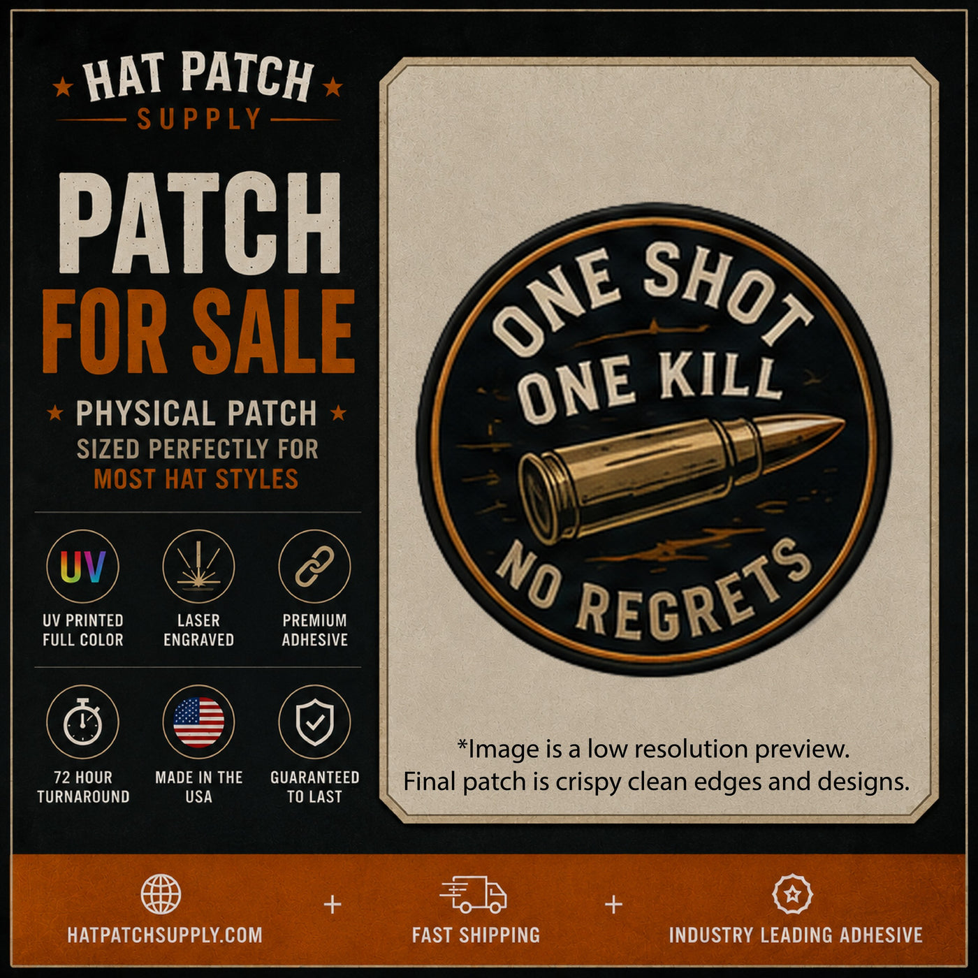 One Shot One Kill No Regrets Hunting Hat Patch