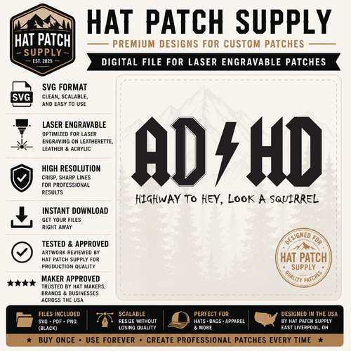 ADHD Highway to Hey Look a Squirrel Hat Patch SVG | Funny Laser Engraving File