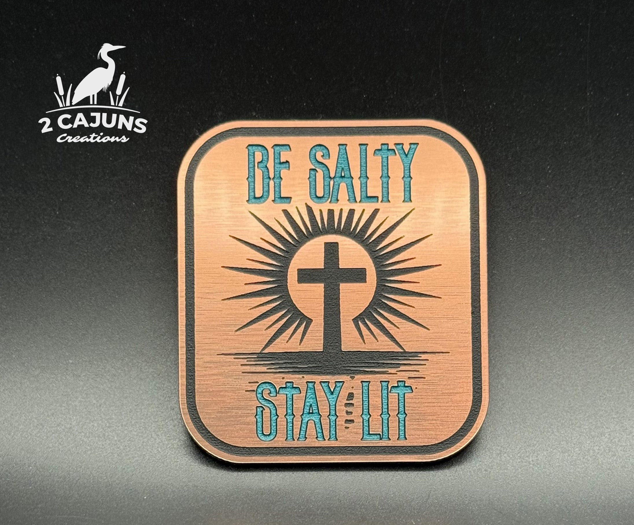 Be Salty Stay Lit Acrylic Hat Patch - 2 Colors Available