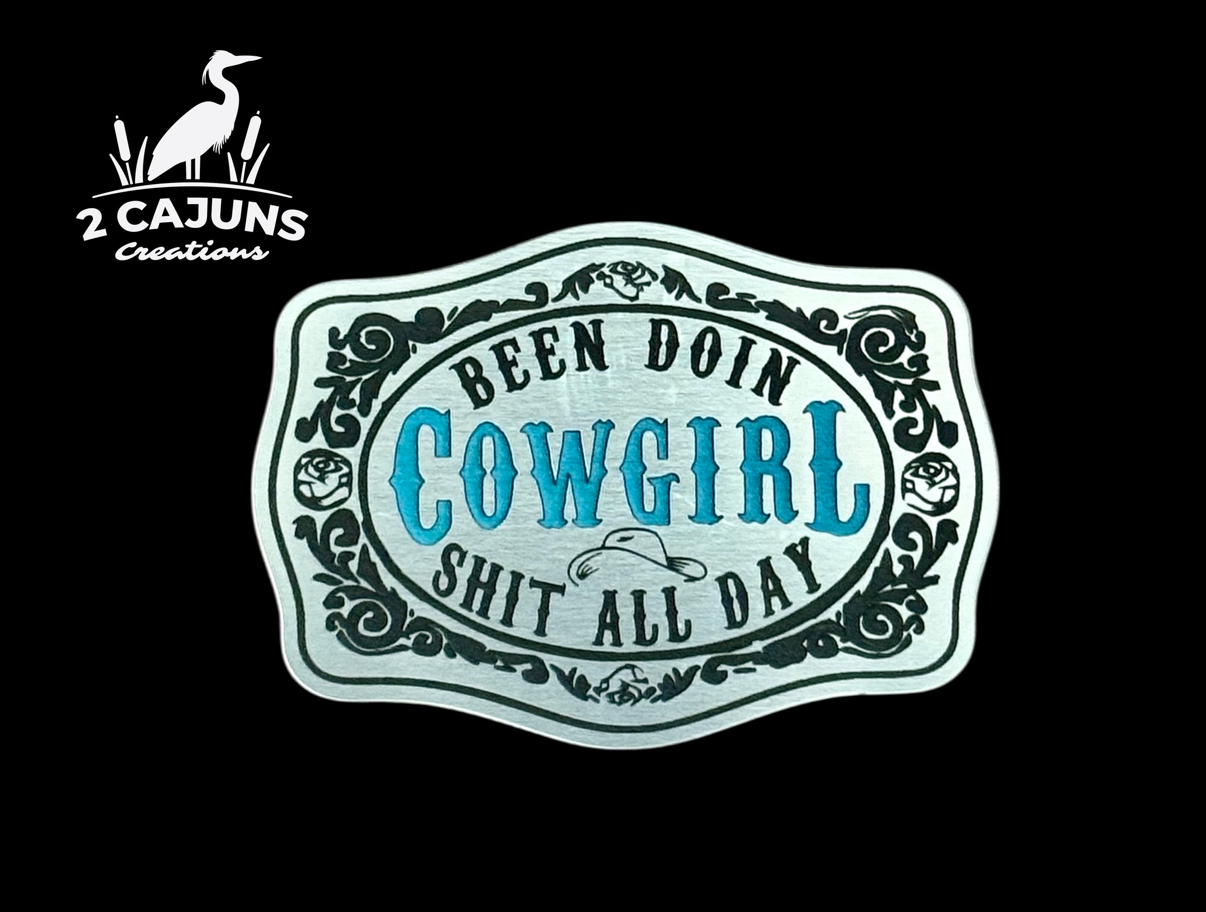 Been Doin Cowgirl Shit All Day Acrylic Hat Patch - 2 Colors Available