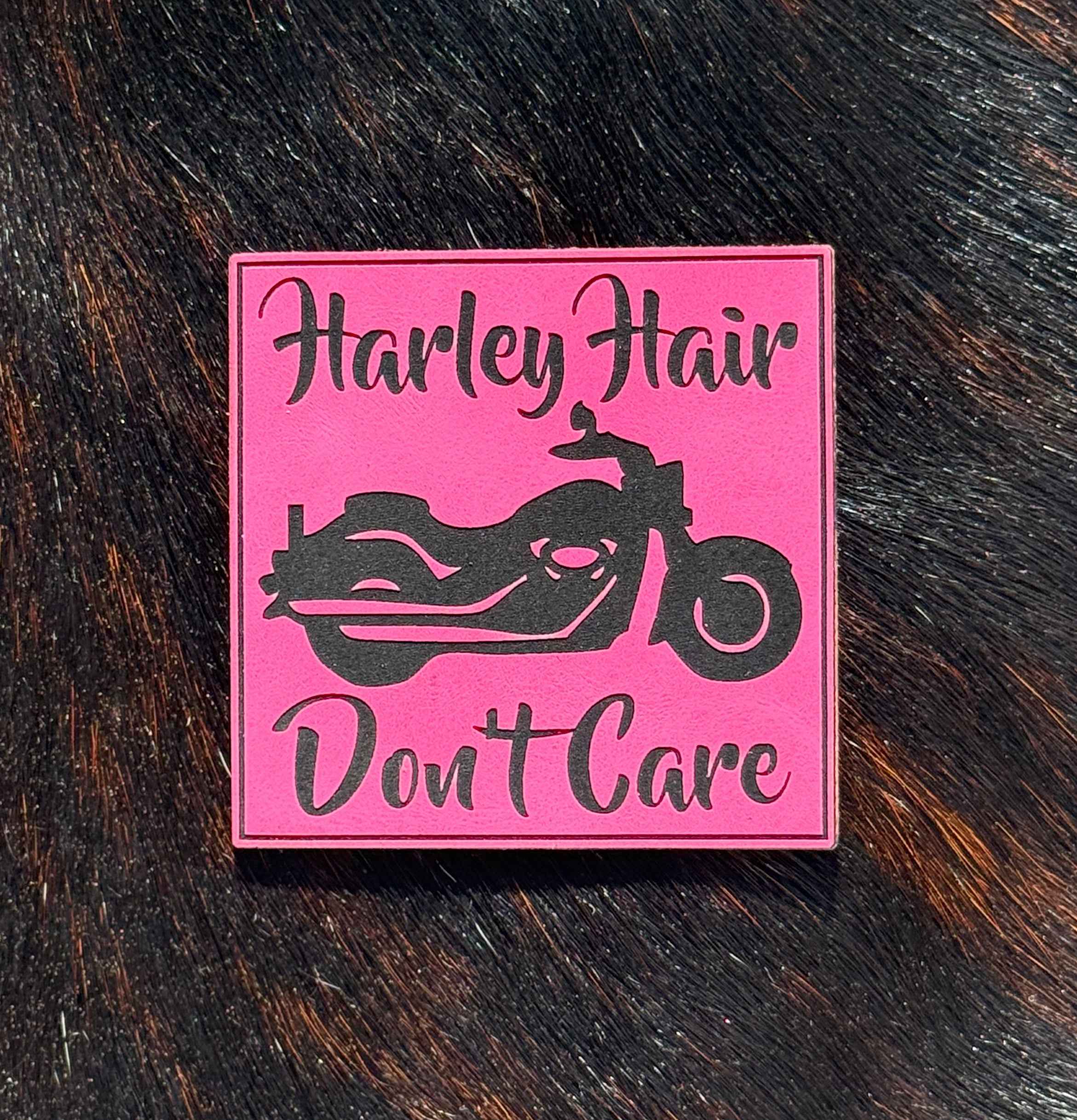 Engraved Harley Hair Don’t Care Patch