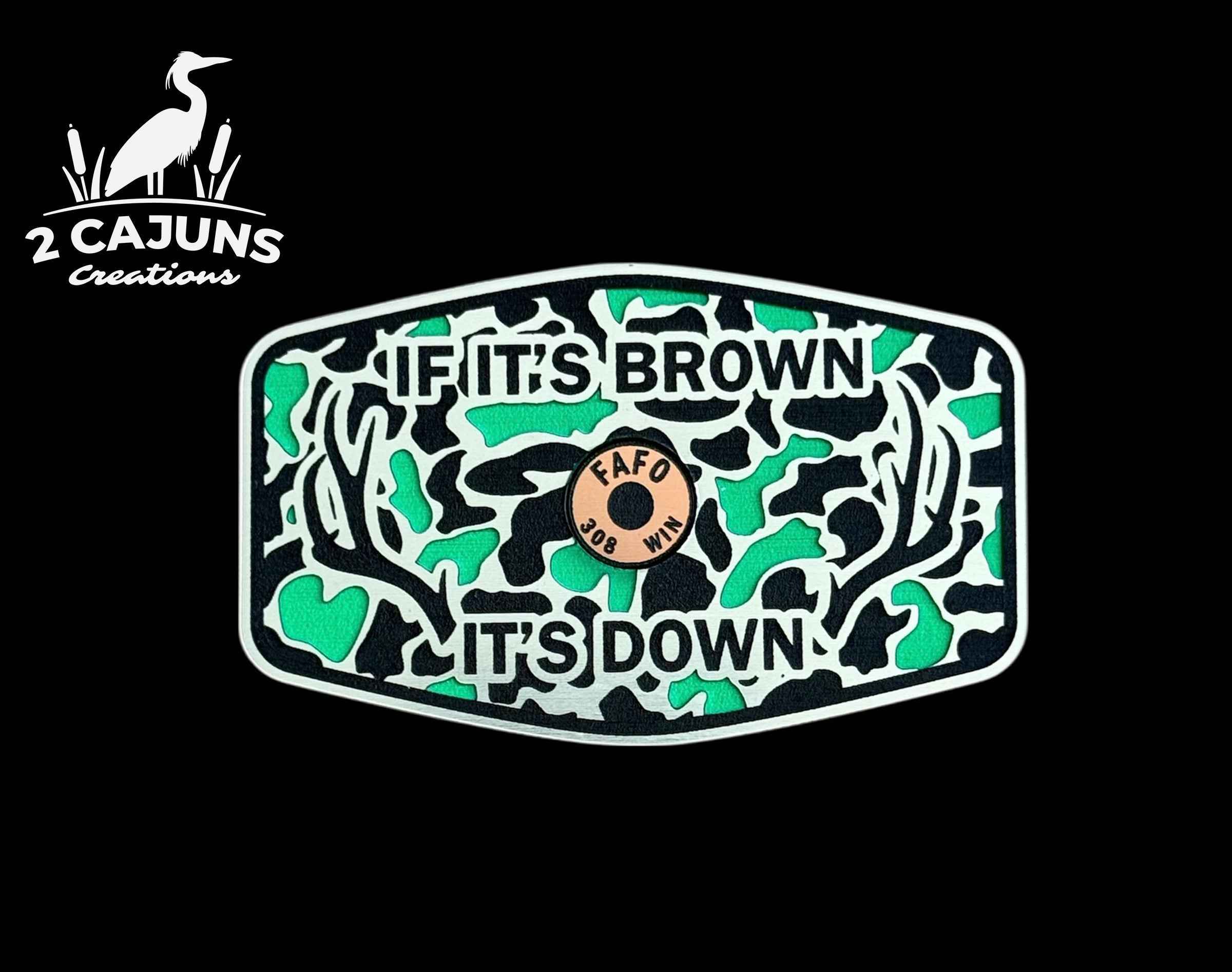 If It's Brown It's Down Acrylic Hat Patch with Copper Acrylic Insert FAFO Edition - 2 Pieces - 3 Colors Available
