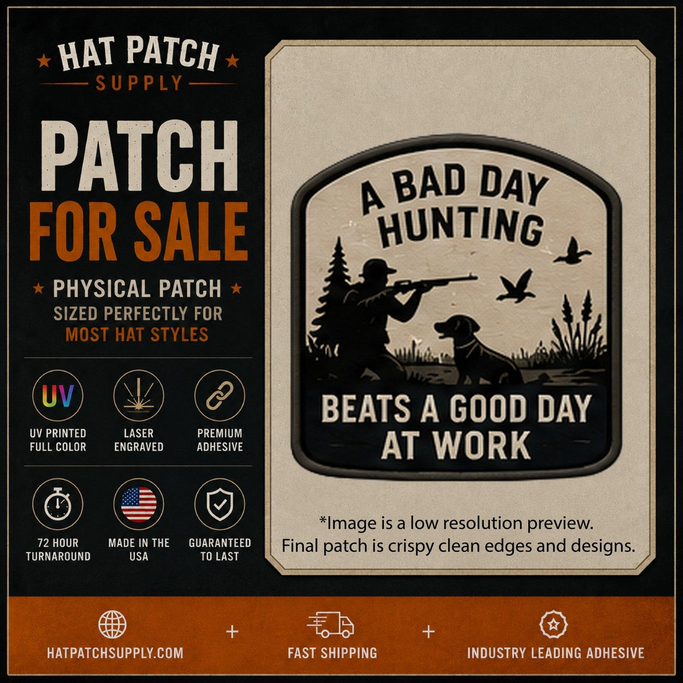 A Bad Day Hunting Beats A Good Day At Work Hat Patch - Hat Patch Supply