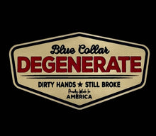Blue Collar Degenerate - Dirty Hands and Still Broke Acrylic Hat Patch - 6 Colors Available - Hat Patch Supply