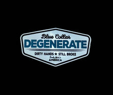 Blue Collar Degenerate - Dirty Hands and Still Broke Acrylic Hat Patch - 6 Colors Available - Hat Patch Supply