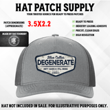 UV printed hat patch reading Blue Collar Degenerate in rugged workwear lettering