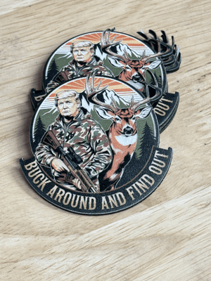 Buck Around and Find Out Trump Hunting Patch - Hat Patch Supply by Hat Foundry