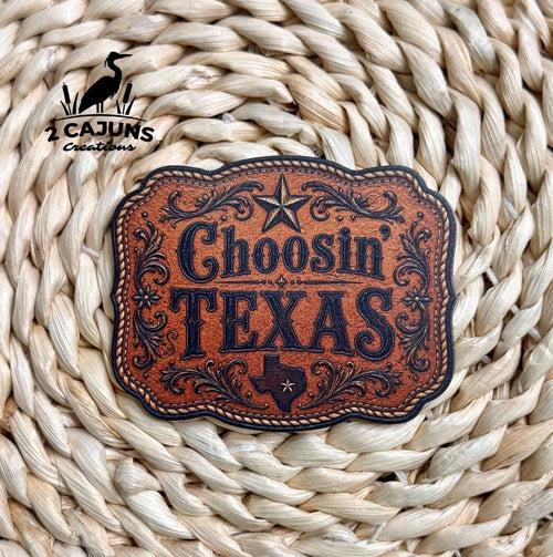 Choosin' Texas UV Printed Hat Patch - Hat Patch Supply
