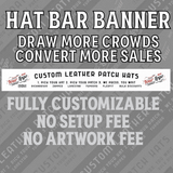 Hat bar tent banner printed to draw customers to a pop-up hat patch booth