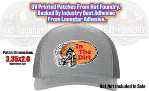 In The Dirt UV Printed Patch - Hat Patch Supply by Hat Foundry