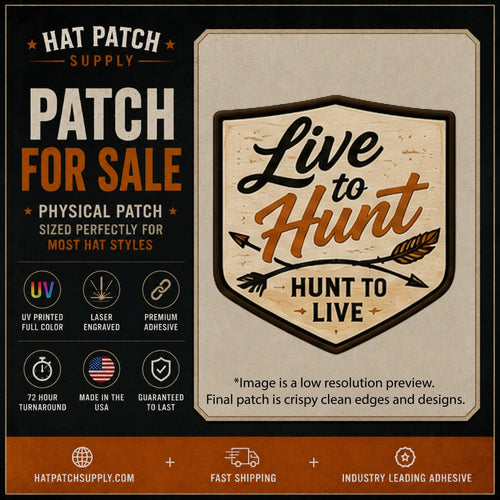 Live to Hunt Hat Patch - Hat Patch Supply