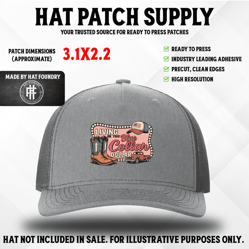 Living on that Blue Collar Dollar Hat Patch - Hat Patch Supply