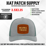 Western hat patch reading Mama Tried in a tooled leather style print