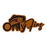 Leatherette hat patch with an engraved OnlyFish fishing humor design