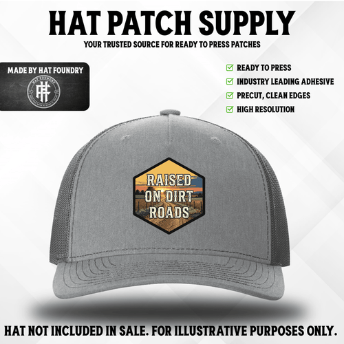 Raised On Dirt Roads - Hat Patch Supply