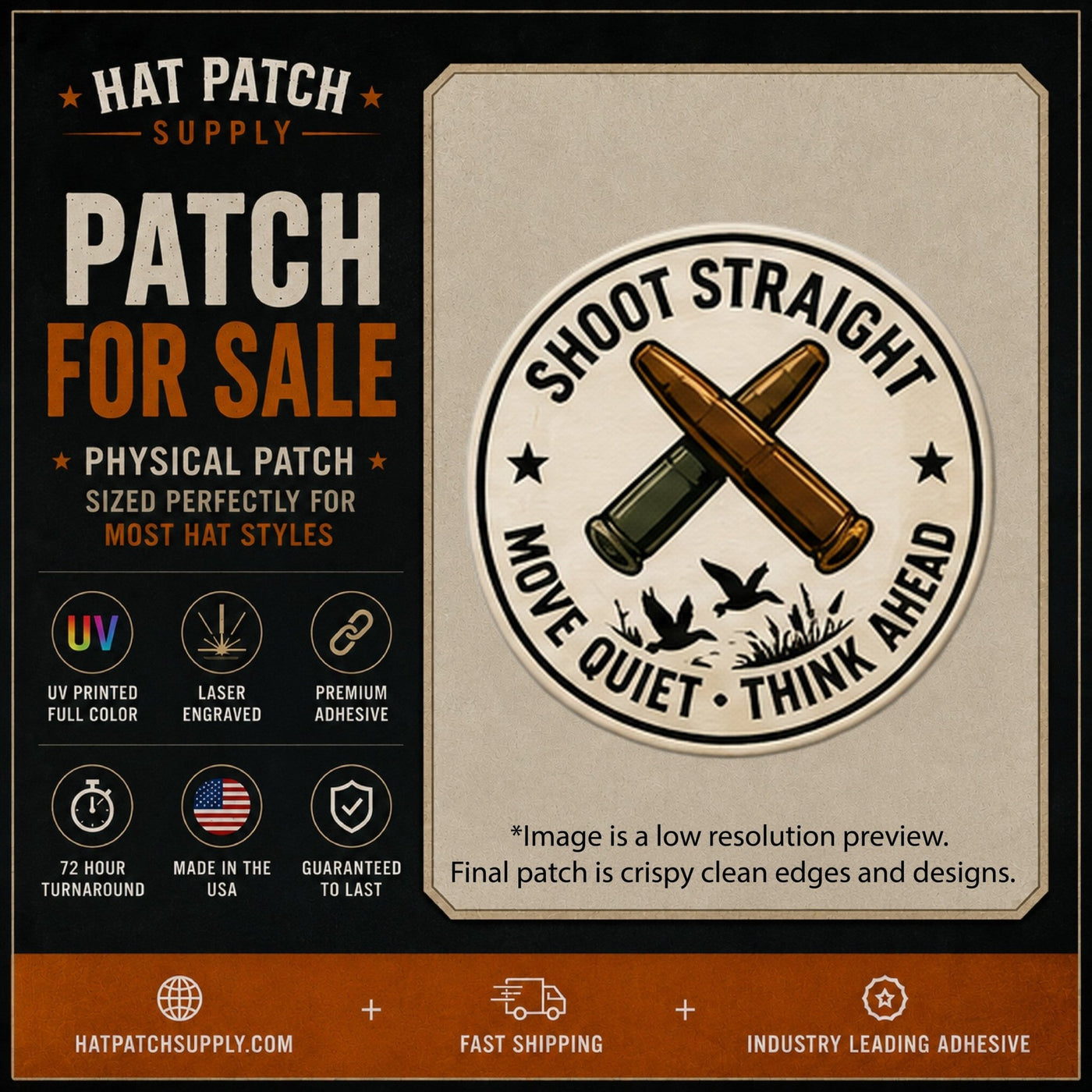 Shoot Straight Move Quiet Think Ahead Hunting Hat Patch - Hat Patch Supply