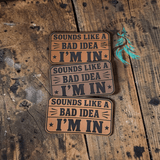 Alternate view of the Sounds Like a Bad Idea leather hat patch