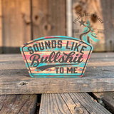 Retro rodeo style leather hat patch reading Sounds Like Bullshit to Me
