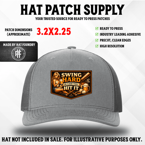 Swing Hard In Case You Hit It Baseball Hat Patch - Hat Patch Supply