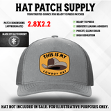 Western humor hat patch reading 'This Is My Cowboy Hat'