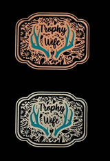 Laser engraved acrylic hat patch with Trophy Wife lettering