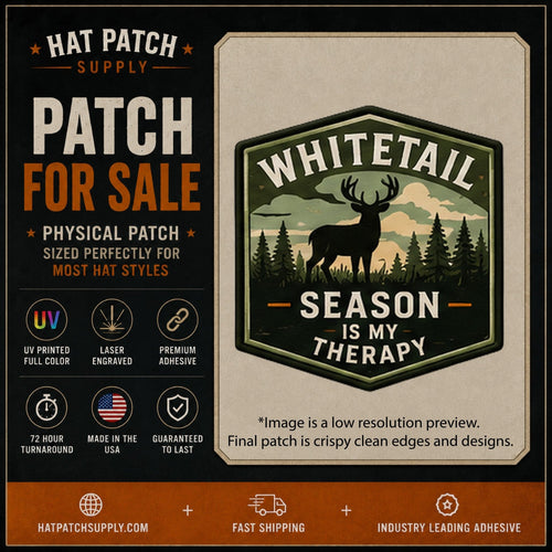 Whitetail Season Is My Therapy Hunting Hat Patch - Hat Patch Supply